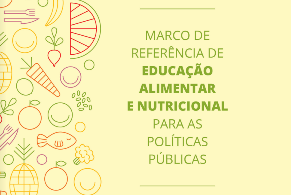 Marco de Referência de Educação Alimentar e Nutricional para as políticas públicas