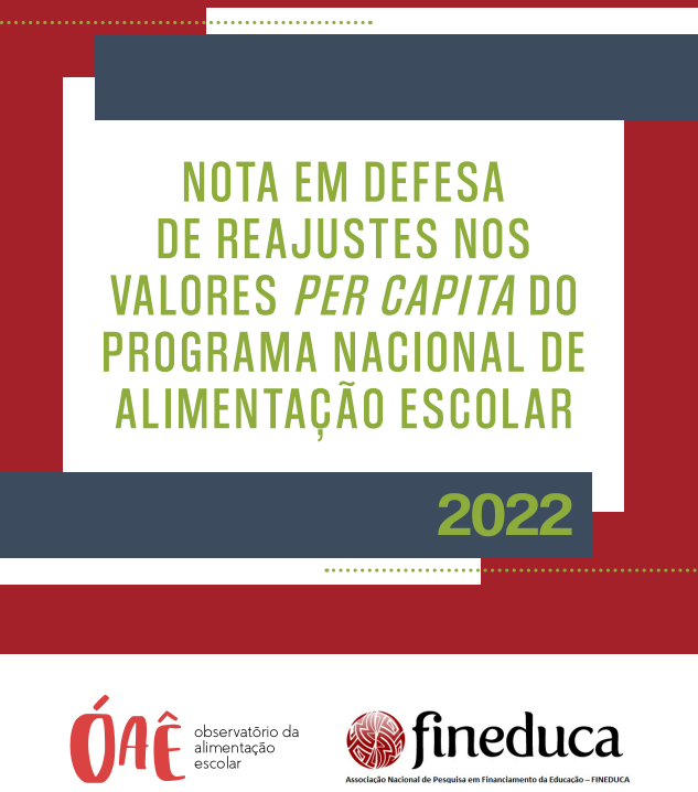 Nota em defesa de reajustes nos valores per capita do PNAE - 2022/2023