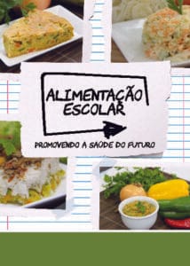 Alimentação Escolar Promovendo a Saúde do Futuro