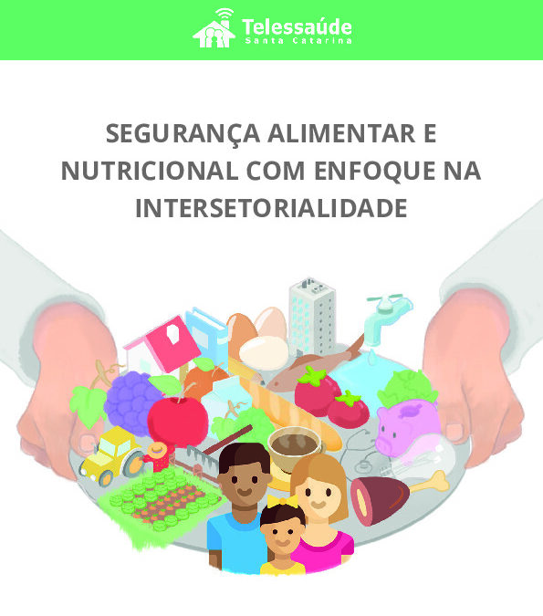 Segurança alimentar e nutricional com enfoque na intersetorialidade