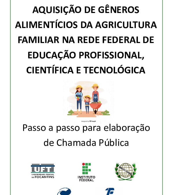Aquisição de gêneros alimentícios da agricultura familiar na rede federal de educacao profissional, científica e tecnológica