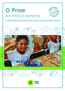 O PNAE em fatos e números: a importância do Programa Nacional de Alimentação Escolar