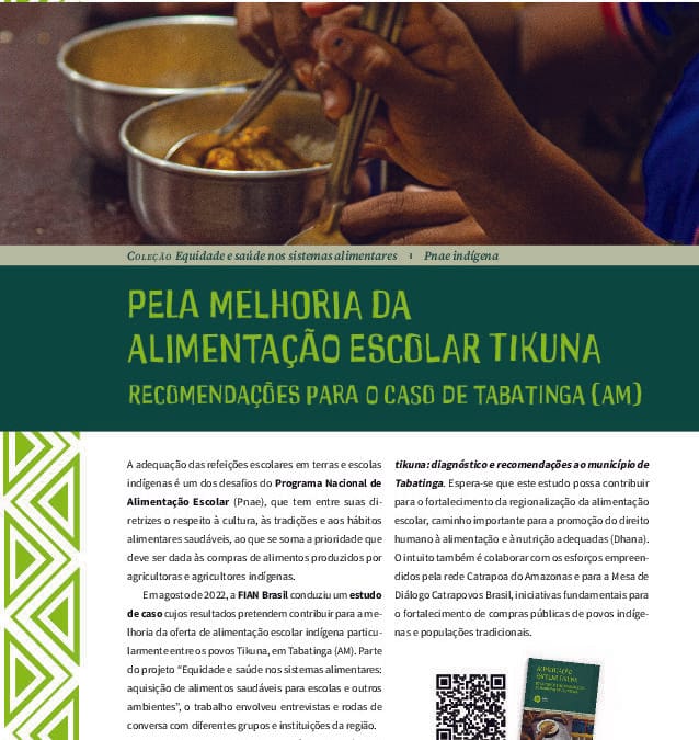 Pela melhoria da alimentação escolar Tikuna: Recomendações para o caso de Tabatinga (AM)