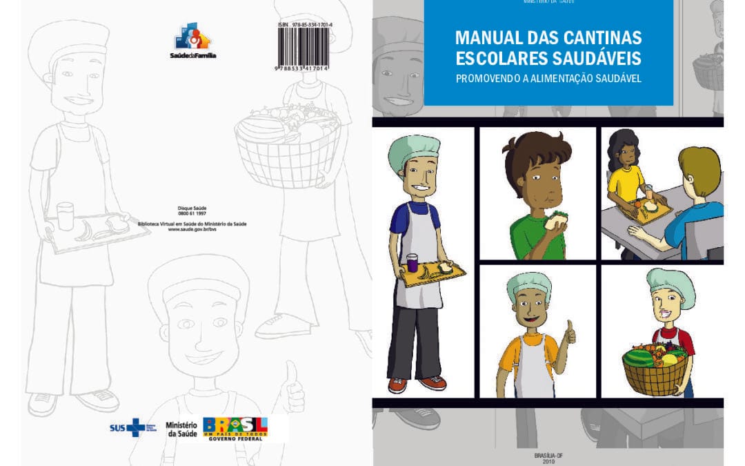Manual das Cantinas Escolares Saudáveis: Promovendo a Alimentação Saudável