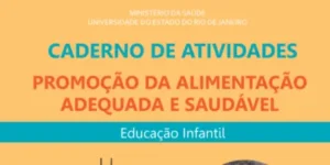 Caderno de Atividades – Promoção da Alimentação Adequada e Saudável – Educação Infantil