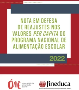 Nota em defesa de reajustes nos valores per capita do PNAE – 2022/2023