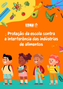 Proteção da escola contra a interferência das indústrias de alimentos