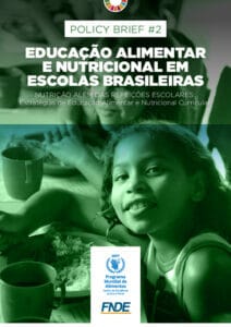 Educação Alimentar e Nutricional em Escolas Brasileiras Nutrição Além das Refeições Escolares: Estratégias de Educação Alimentar e Nutricional Curricular Educação Alimentar e Nutricional em Escolas Brasileiras Nutrição Além das Refeições Escolares: Estratégias de Educação Alimentar e Nutricional Curricular